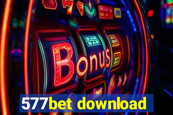 577bet download